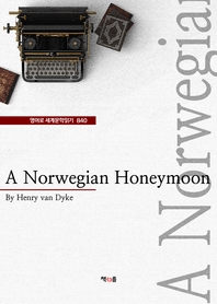 A Norwegian Honeymoon (영어로 세계문학읽기 840)