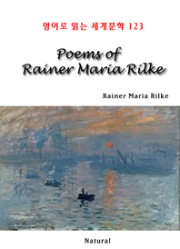 Poems of Rainer Maria Rilke (영어로 읽는 세계문학 123)