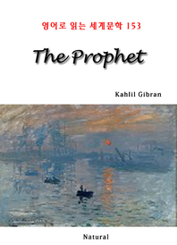 The Prophet (영어로 읽는 세계문학 153)