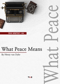 What Peace Means (영어로 세계문학읽기 466)
