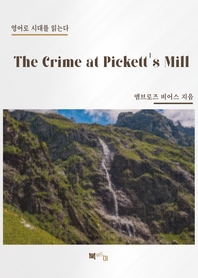 The Crime at Pickett''s Mill