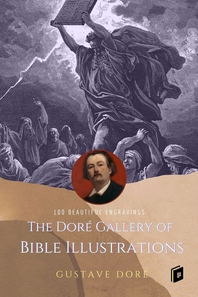 The Dor Gallery of Bible Illustrations