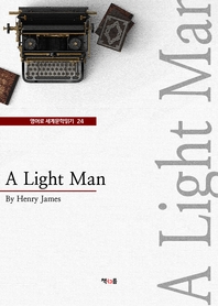 A Light Man (영어로 세계문학읽기 24)