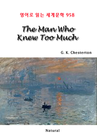 The Man Who Knew Too Much (영어로 읽는 세계문학 958)
