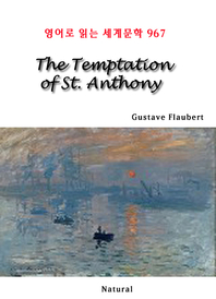 The Temptation of St. Anthony (영어로 읽는 세계문학 967)