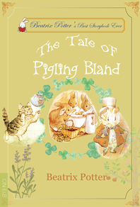 The Tale of Pigling Bland(Illustrated)