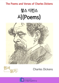 찰스 디킨즈의 시 _ The Poems and Verses of Charles Dickens
