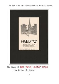 해로교校, 스케치북. The Book of Harrow; A Sketch-Book, by Walter M. Keesey