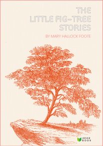 The Little Fig-Tree Stories