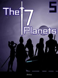 The 17 Planets 5 (최종회)