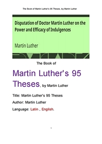 마르틴 루터의 95개 논제 (The Book of Martin Luther's 95 Theses, by Martin Luther)