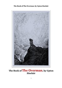 초인. 오버맨 (The Overman by Upton Sinclair)