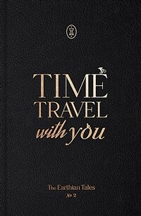 The Earthian Tales어션 테일즈 No.2 - Time Travel with You