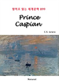 Prince Caspian -영어로 읽는 세계문학 899
