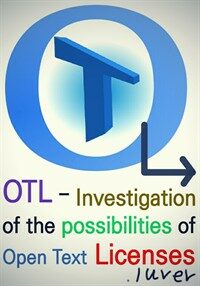 OTL - Investigation of the possibilities of  Open Text Licenses